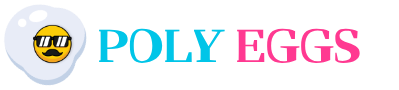 Poly Eggs